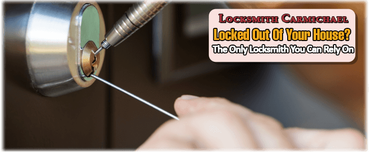 House Lockout Services Carmichael, CA